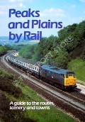 Peaks and Plains by Rail  by MACFARLANE, Andrew (ed.) 